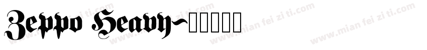 Zeppo Heavy字体转换